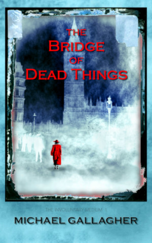 Bridge of Dead Things